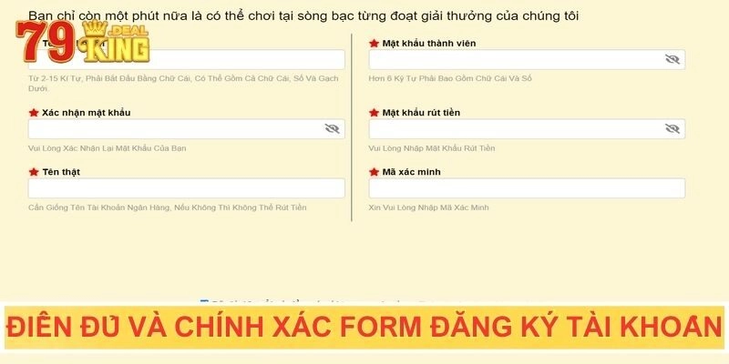 Điền đủ và chính xác form đăng ký tài khoản yêu cầu